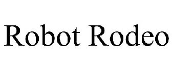 ROBOT RODEO