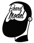 BEARD MODEL