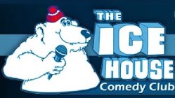 THE ICE HOUSE COMEDY CLUB