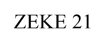 ZEKE 21