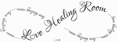 LOVE HEALING ROOM ... LOVE HEALING ROOM ... LOVE HEALING ROOM ... LOVE AND HEALING ROOM ... LOVE AND HEALING ROOM