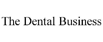 THE DENTAL BUSINESS