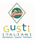 BROOKLYN NY GINO'S SINCE 1962 GUSTI ITALIANO MANUFACTURER / IMPORTER / DISTRIBUTOR