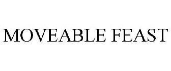 MOVEABLE FEAST