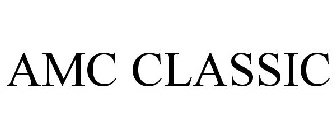 AMC CLASSIC