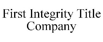 FIRST INTEGRITY TITLE COMPANY