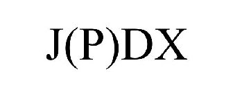 J(P)DX