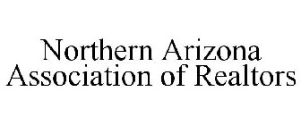 NORTHERN ARIZONA ASSOCIATION OF REALTORS