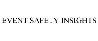EVENT SAFETY INSIGHTS