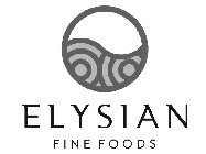 ELYSIAN FINE FOODS