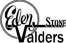 EDEN STONE VALDERS