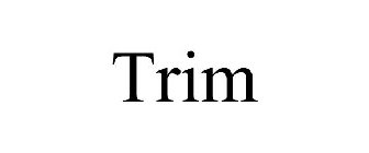 TRIM