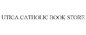 UTICA CATHOLIC BOOK STORE