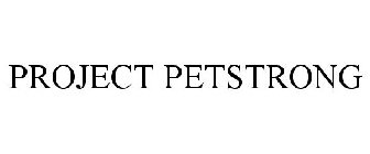 PROJECT PETSTRONG