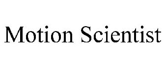 MOTION SCIENTIST