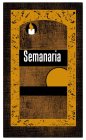 SEMANARIA