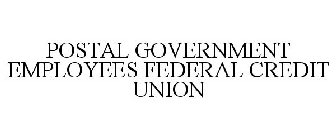 POSTAL GOVERNMENT EMPLOYEES FEDERAL CREDIT UNION
