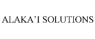 ALAKA'I SOLUTIONS