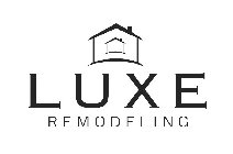 LUXE REMODELING