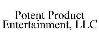 POTENT PRODUCT ENTERTAINMENT, LLC