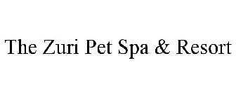 THE ZURI PET SPA & RESORT