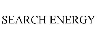 SEARCH ENERGY