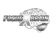 FOCUS X BRAIN