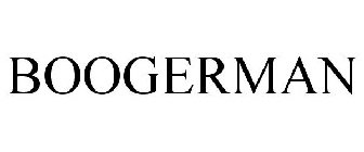 BOOGERMAN