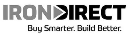 IRONDIRECT BUY SMARTER. BUILD BETTER.