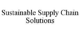 SUSTAINABLE SUPPLY CHAIN SOLUTIONS