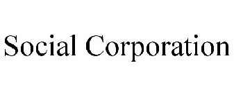 SOCIAL CORPORATION