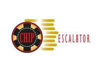 CHIP ESCALATOR