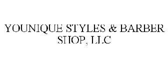 YOUNIQUE STYLES & BARBER SHOP, LLC