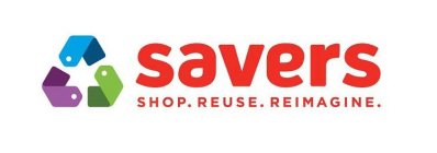 SAVERS SHOP. REUSE. REIMAGINE.