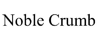 NOBLE CRUMB