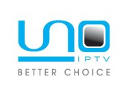 UNO IPTV BETTER CHOICE