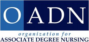 ORGANIZATION FOR ASSOCIATE DEGREE NURSING OADNG OADN