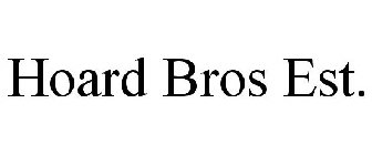 HOARD BROS EST.