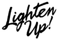 LIGHTEN UP!