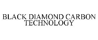 BLACK DIAMOND CARBON TECHNOLOGY