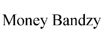 MONEY BANDZY