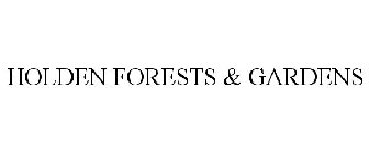 HOLDEN FORESTS & GARDENS