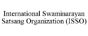 INTERNATIONAL SWAMINARAYAN SATSANG ORGANIZATION (ISSO)