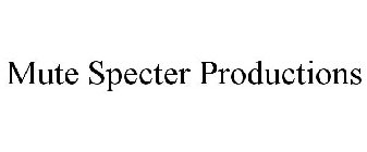 MUTE SPECTER PRODUCTIONS