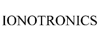 IONOTRONICS