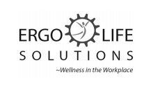 ERGO LIFE SOLUTIONS WELLNESS IN THE WORKPLACE