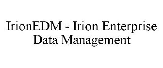 IRIONEDM - IRION ENTERPRISE DATA MANAGEMENT