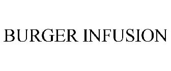 BURGER INFUSION