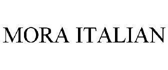 MORA ITALIAN