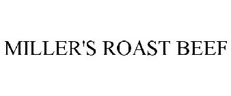 MILLER'S ROAST BEEF